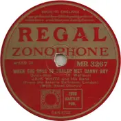 Jack White & His Collegians - When The Rose Of Tralee Met Danny Boy / Arm In Arm