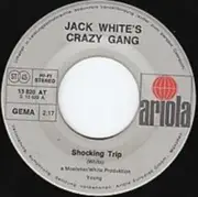 7inch Vinyl Single - Jack White's Crazy Gang - Shocking Trip