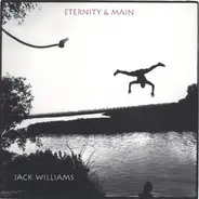 Jack Williams - Eternity & Main