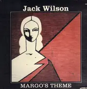 Jack Wilson - Margo's Theme