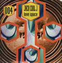 12inch Vinyl Single - Jack Cool J - Love Space