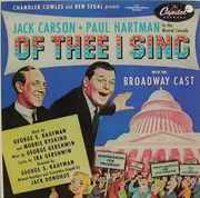 LP - Jack Carson And Paul Hartman - Of Thee I Sing