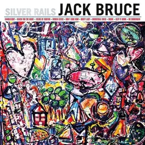 Jack Bruce - Silver Rails