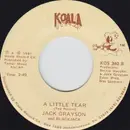 7inch Vinyl Single - Jack Grayson And Blackjack - When A Man Loves A Woman / A Little Tear