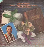 Jack Greene - There's A Whole Lot About A Woman