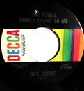 7inch Vinyl Single - Jack Greene - The Whole World Comes To Me / If This Is Love