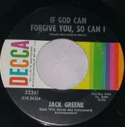 7inch Vinyl Single - Jack Greene - You Are My Treasure / If God Can Forgive You, So Can I