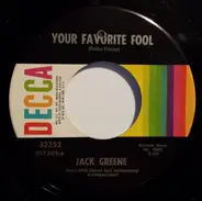 Jack Greene - Your Favorite Fool