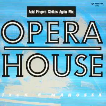 Jack E Makossa - Opera House (Acid Fingers Strikes Again Mix)