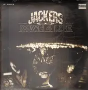 12inch Vinyl Single - Jackers - Down 4 Life