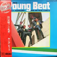 Jackey Yoshikawa And His Blue Comets - This Is Young Beat