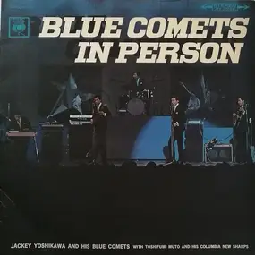 Jackey Yoshikawa And His Blue Comets - Blue Comets In Person