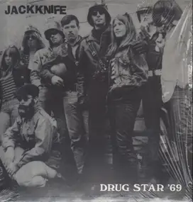 Jackknife - Drug Star '69