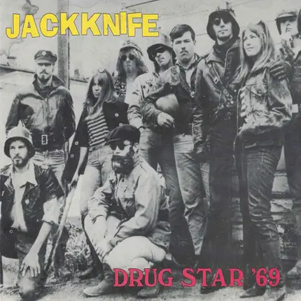 Jackknife - Drug Star '69
