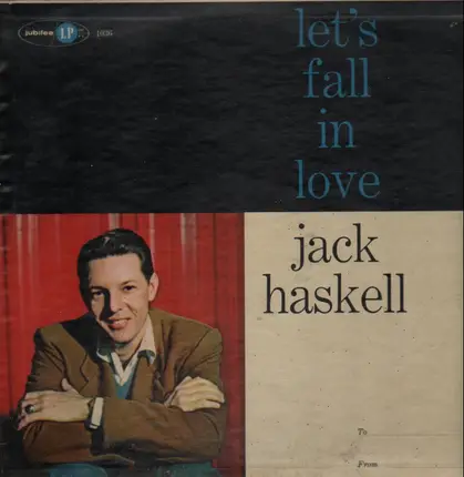 Jack Haskell - Let's Fall In Love
