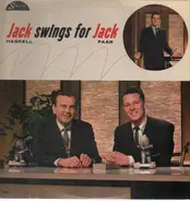 Jack Haskell, Jack Paar - Jack Swings For Jack