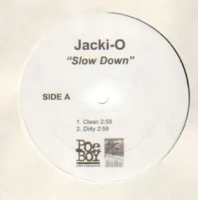 Jacki-O - Slow Down