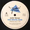 12inch Vinyl Single - Jackin' George - This Brutal Bass - : 12inch Vinyl Single is sealed