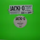 12inch Vinyl Single - Jacki-O - Break You Off