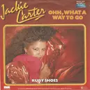 7inch Vinyl Single - Jackie Carter - Ohh, What A Way To Go
