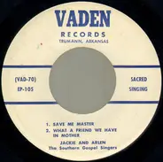 Jackie And Arlen The Southern Gospel Singers - Save Me Master