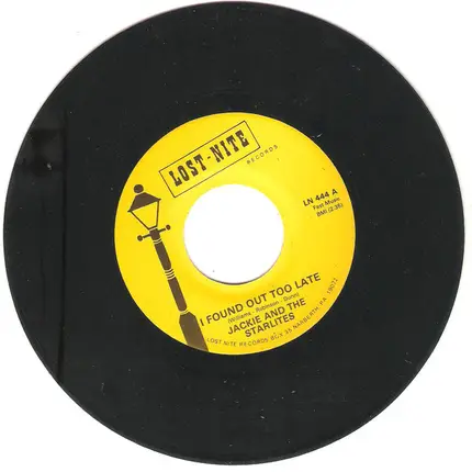 Jackie And The Starlites - I Found Out Too Late / I'm Coming Home