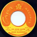 7inch Vinyl Single - Jackie Blackmon - Go Home Mister