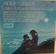 Jackie Gleason - Today's Romantic Hits / For Lovers Only