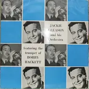 Jackie Gleason And His Orchestra And Bobby Hackett - Jackie Gleason And His Orchestra