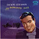 LP - Jackie Gleason - Jackie Gleason Plays Romantic Jazz