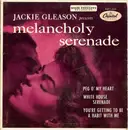 7inch Vinyl Single - Jackie Gleason - Jackie Gleason Presents Melancholy Serenade
