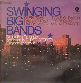 Jackie Gleason - Swinging Big Bands - Die großen Orchester Amerikas