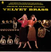 Jackie Gleason - Presents Velvet Brass