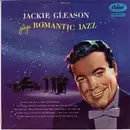 LP - Jackie Gleason - Jackie Gleason Plays Romantic Jazz