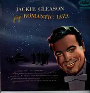 Jackie Gleason - Jackie Gleason Plays Romantic Jazz