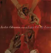 LP - Jackie Gleason - Jackie Gleason Presents Lazy Lively Love