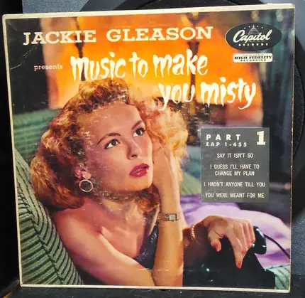 Jackie Gleason - Jackie Gleason Presents Music To Make You Misty (Part 1)