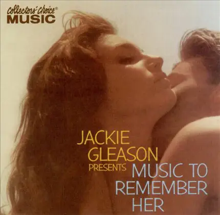 Jackie Gleason - Jackie Gleason Presents Music To Remember Her