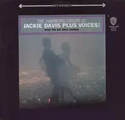Jackie Davis - The Hammond Organ Of Jackie Davis Plus Voices!