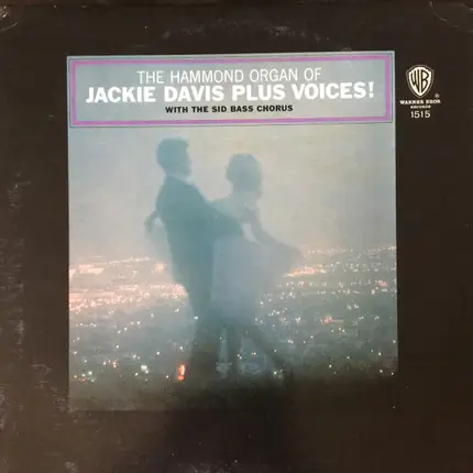 Jackie Davis - The Hammond Organ Of Jackie Davis Plus Voices!