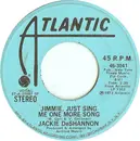 7inch Vinyl Single - Jackie DeShannon - Jimmie, Just Sing Me One More Song