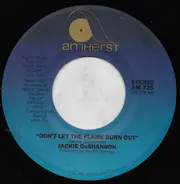 Jackie De Shannon - Don't Let The Flame Burn Out