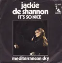 7inch Vinyl Single - Jackie DeShannon - It's So Nice / Mediterranean Sky