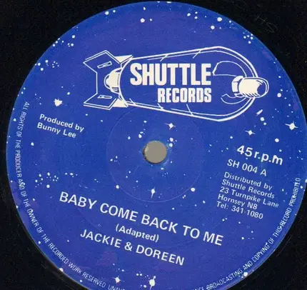 Jackie Edwards & Doreen Shaffer / Jackie Edwards & Mother Liza - Baby Come Back To Me / Girl You Lie