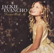 Jackie Evancho - Dream with Me