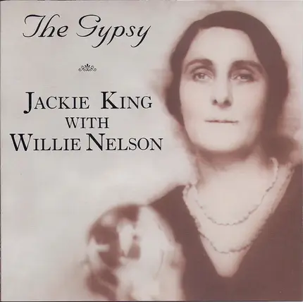 Jackie King With Willie Nelson - The Gypsy