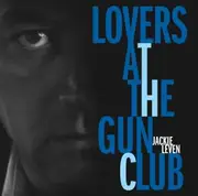 CD - Jackie Leven - Lovers At The Gun Club