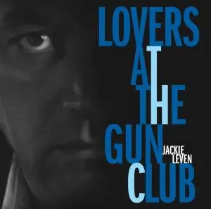 Jackie Leven - Lovers at the Gun Club