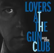 Jackie Leven - Lovers at the Gun Club