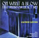 CD - Jackie Leven - Oh What A Blow That Phantom Dealt Me!